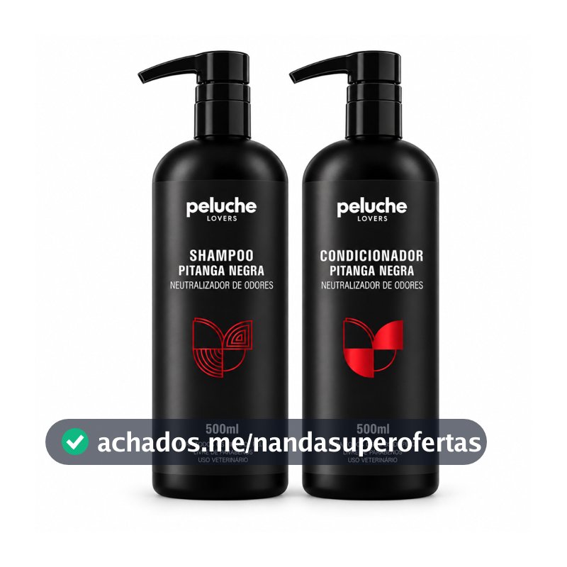 Kit Shampoo + Condicionador Pet Pitanga Negra Peluche 500ml Cada para Cães e Gatos