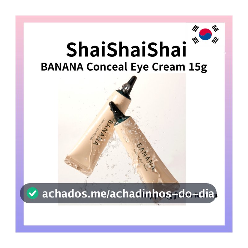 [ShaiShaiShai] BANANA Conceal Creme Para Olhos 15g-Cosmético Coreano/Sem Caixa