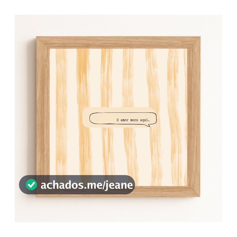 Quadro O amor mora aqui - Presente, decoração