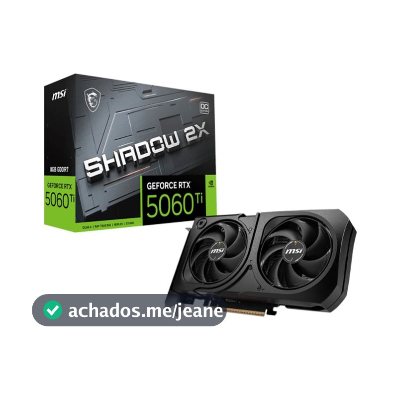 Placa de Video GeForce NVIDIA MSI  RTX5060TI 8g Shadow 2x Oc Plus 8gb Gddr7 128 Bits - 912-V536-023