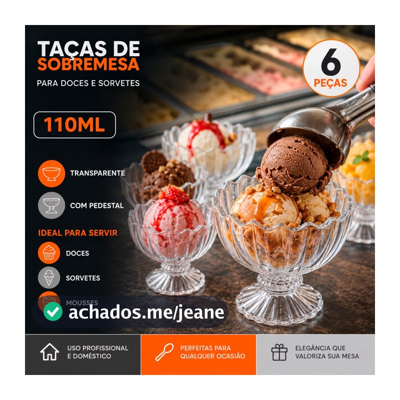 Conjunto Taças de Sobremesa 110ml Para Sorvetes, Sobremesa e Doces