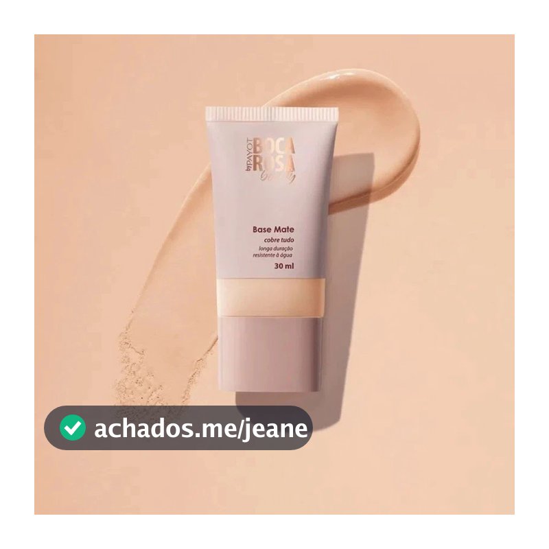 Base Líquida Boca Rosa Beauty 30ml – Efeito Matte, Alta Cobertura e Pele Sequinha
