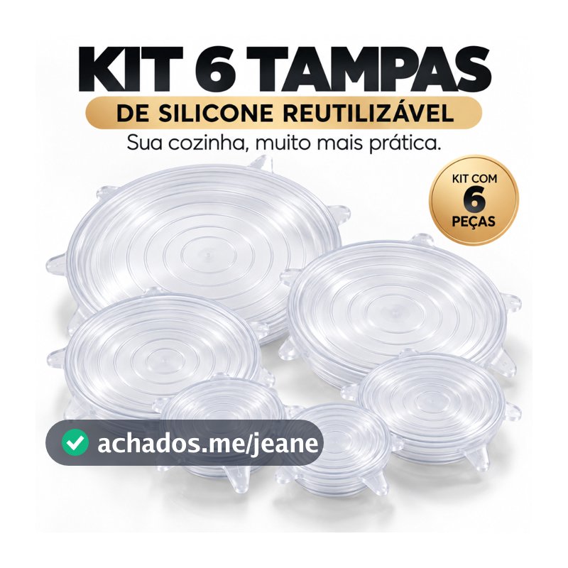 Kit 6 Tampas de Silicone Reutilizáveis Flexíveis para Potes, Tigelas e Alimentos – Transparente