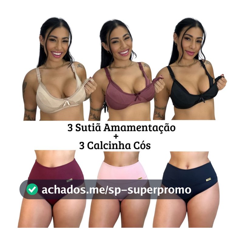 3 Calcinha Compressão + 3 Sutiã Amamentação