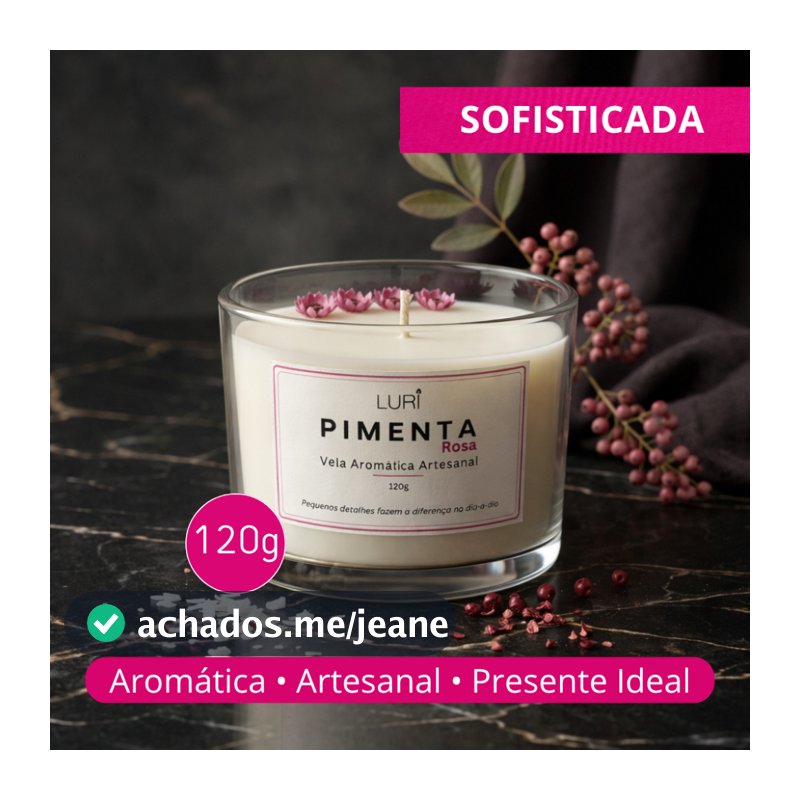 Vela Aromática Pimenta Rosa 120g Aroma Intenso Relaxante Presente Decorativo LURI