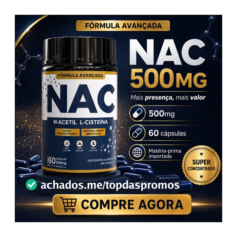 NAC N-Acetil L-Cisteína 500mg - Original