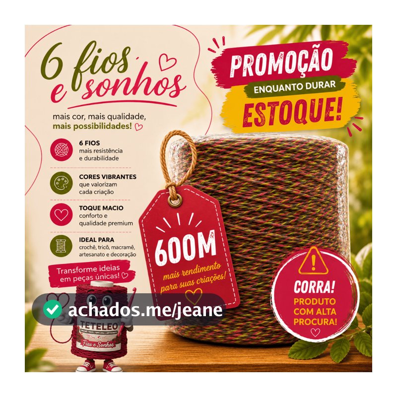 Barbante TeteLeo Queima De Estoque Nº 6 600 Metros – Fio Premium para Crochê |  Extra Macio, Sem Poeira e Não Desbota