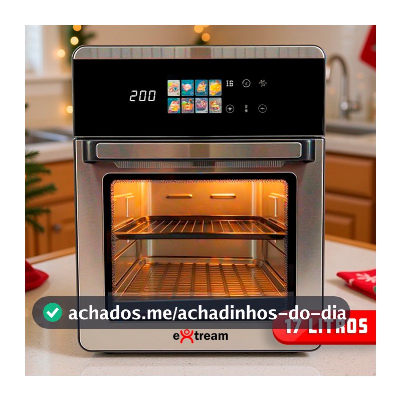 Fritadeira Air Fryer Oven Forno Elétrico Digital Extream 17L / 10L