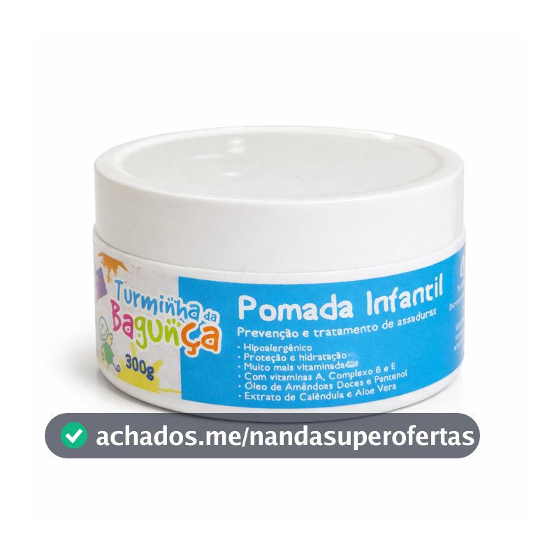 Pomada Infantil para Assaduras 300g Turminha da Bagunça Tratamento e Prevenção