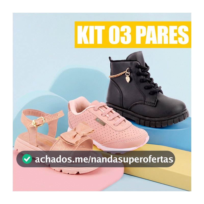 Kit Tenis Infantil Feminino Sandalia Infantil Feminina Bota Coturno Infantil Menina Club Happy