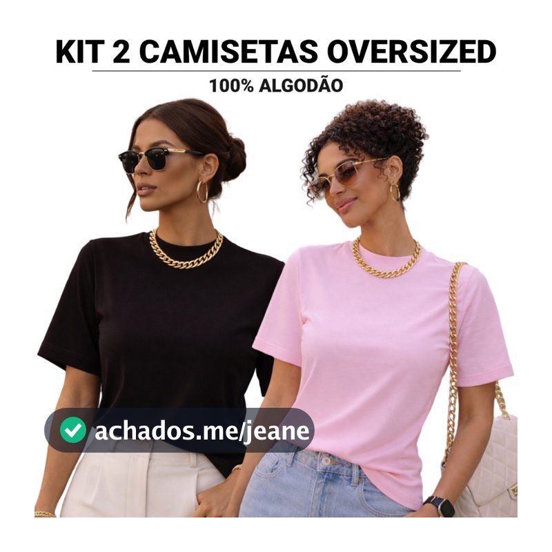 Kit 2 ou 1 Camiseta Oversized Feminina Gola Alta 100% Algodão Básica Premium Moda Blogueira