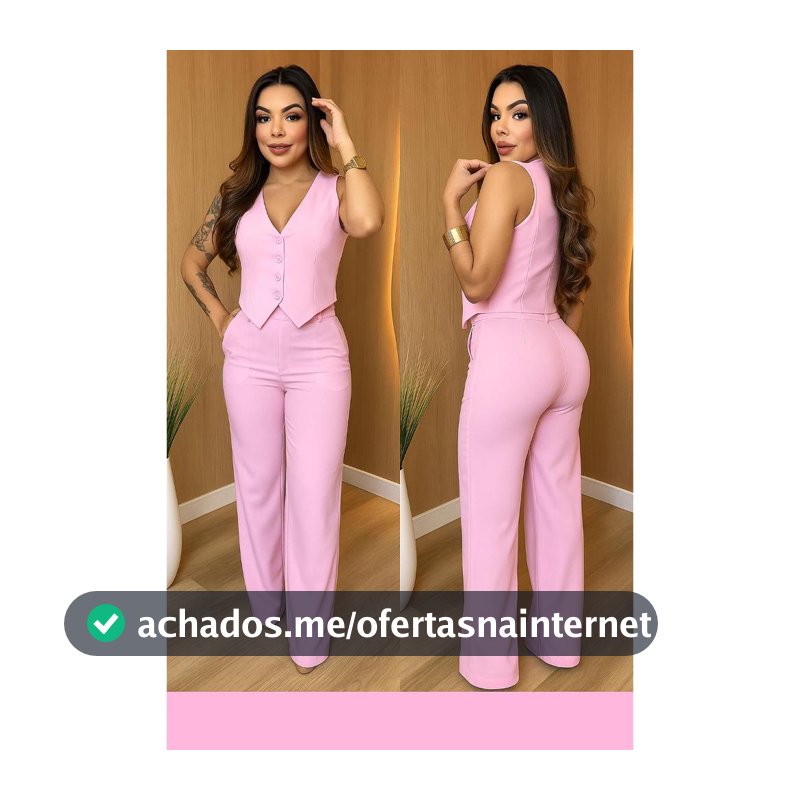 CONJUNTO GABI. MODA FEMENINA COLETE E CALÇA ALFAIATARIA