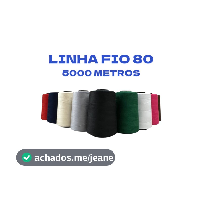 Linha fio 80 cone 5000 metros - Costura,Bordado e Artesanato