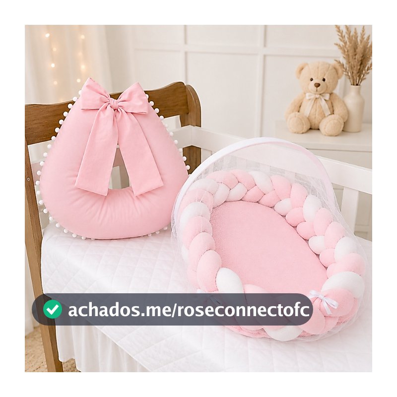 Ninho de Bebê C/ mosquiteiro Avulso + Almofada Amamentação Modelo Trança