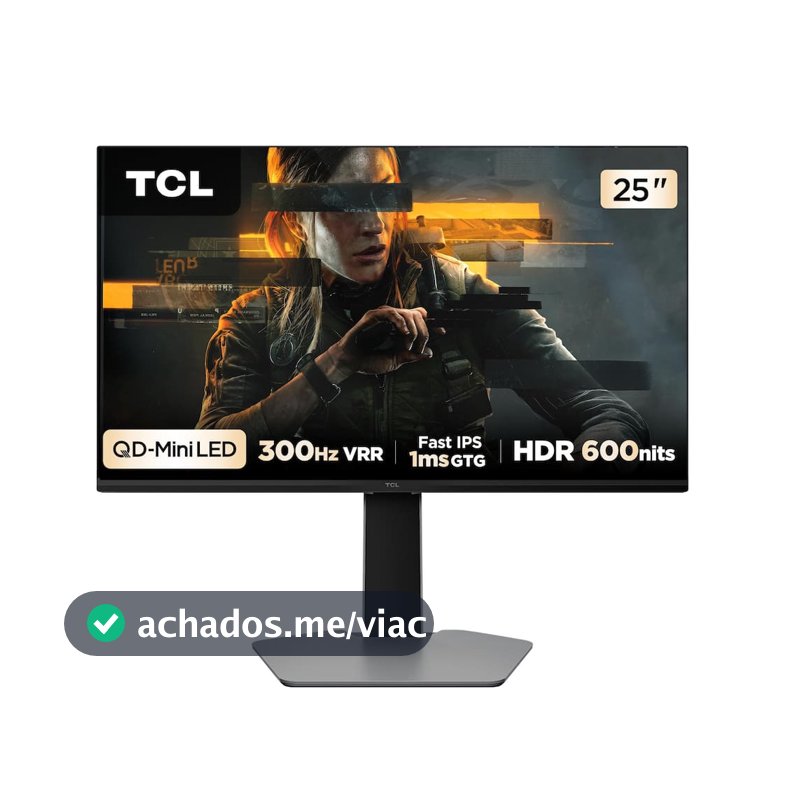 Monitor Gamer 25” Full HD TCL 25G64 QD-Mini LED 300Hz 1ms FreeSync Premium