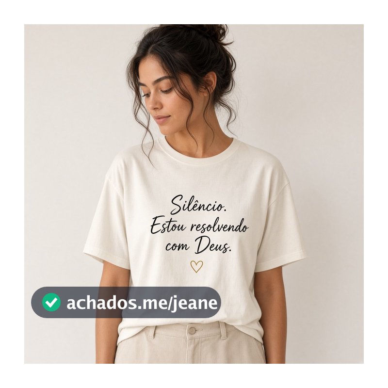 Camiseta Feminina Estampada Silencio Deus Trabalhando 100% Algodão Premium Verão Manga Curta Academia Casual Plus Size