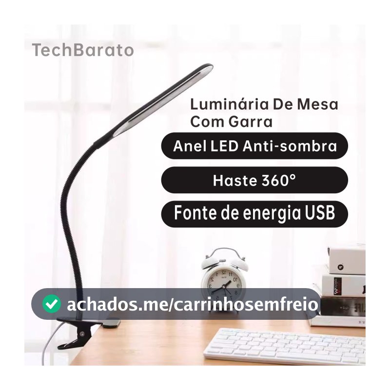 Luminária de Mesa com Garra USB – Ideal para Maquiagem, Leitura, Manicure e Estudo