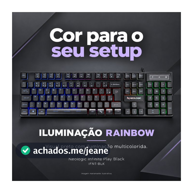TECLADO GAMER NEOLOGIC INFINITE PLAY BLACK SEMI MECÂNICO ABNT2 RAINBOW PRETO - IFNT-BLK