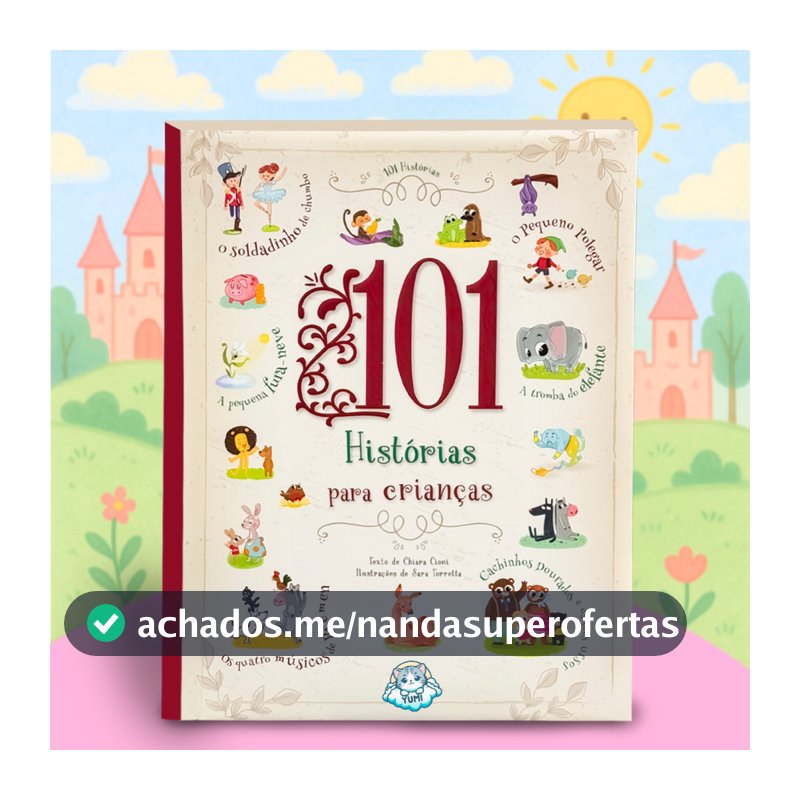 Livro Infantil 101 Histórias para Crianças | Almofadado Grande Educativo Presente
