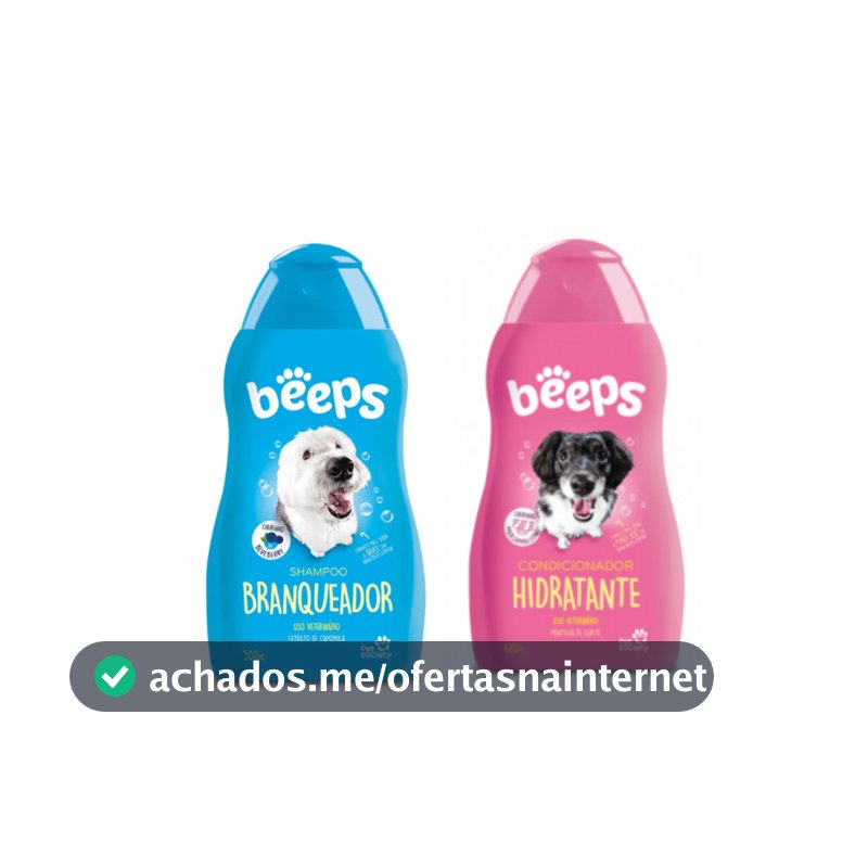 01 Shampoo Pet Branqueador e 01 Condicionador Beeps
