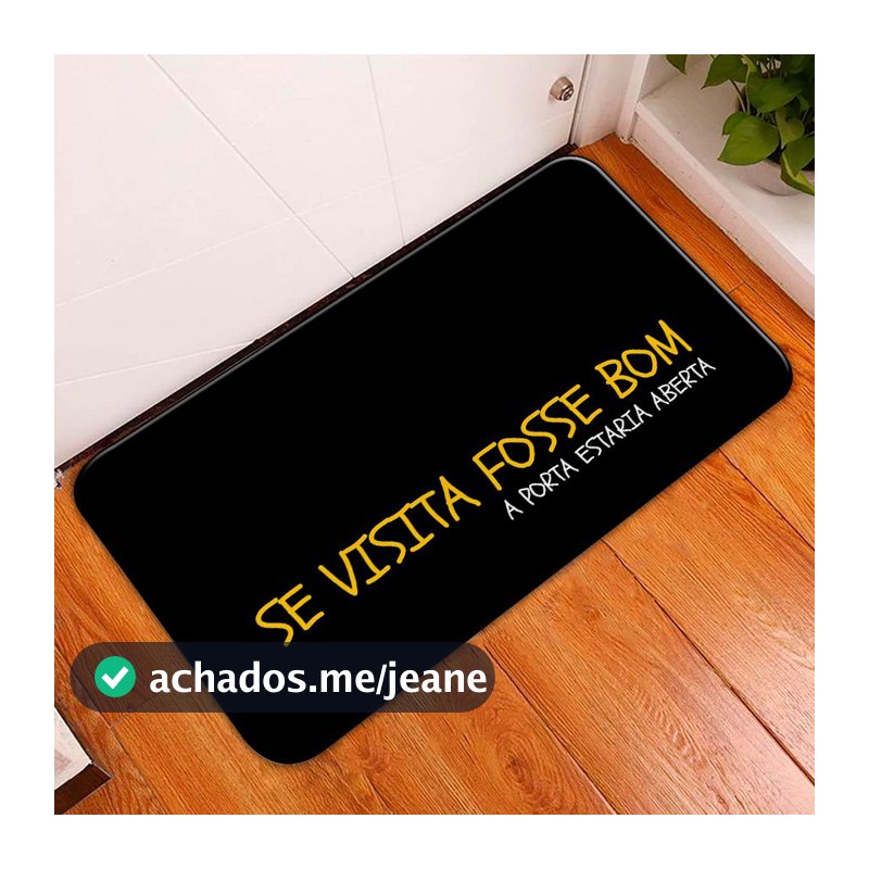TAPETE PARA PORTA DECORATIVO - 34X60 - 2mm - SE VISITA FOSSE BOM