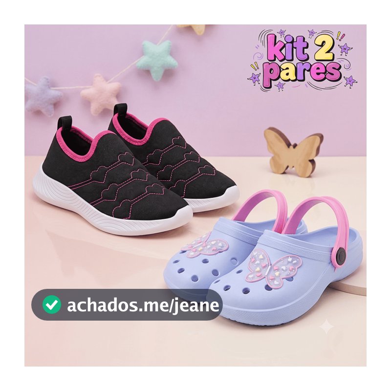 Kit 2 Pares Tênis Infantil Feminino + Sandália Babuche Menina Várias Cores