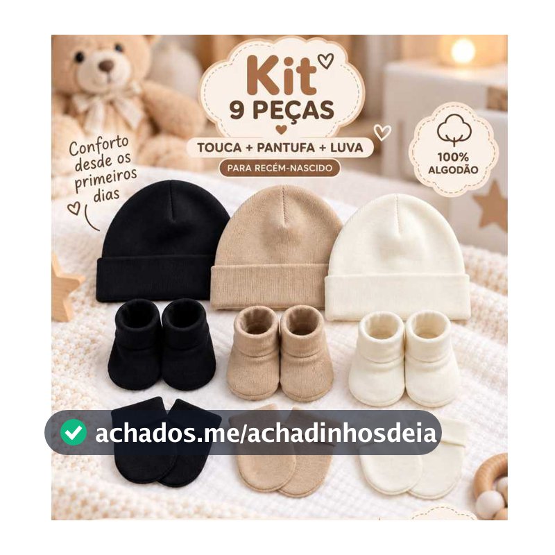 Kit Enxoval Recem Nascido Bebê 9 Peças Touca Luva e Pantufa Algodão Suedine Maternidade Enxoval Menino e Menina
