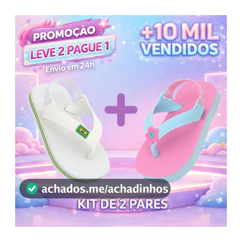 KIT Chinelos de Bebê Menino e Menina Baby Brasil De Borracha Original Anti-Derrapante