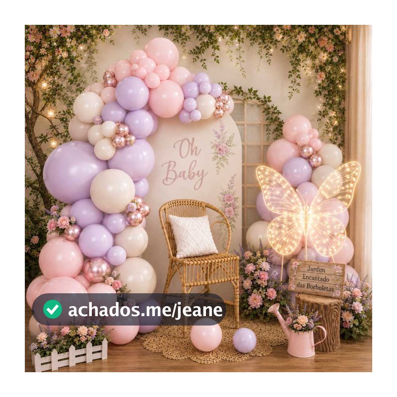 Kit 135/70 Balões - Jardim das Borboletas, Rosa bebê, Lilás, Branco e Rosa Cromado. Desconstruído. Chá de bebê arco