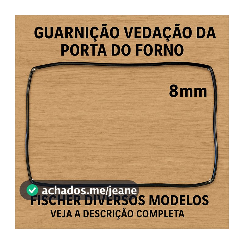 Borracha Vedação Forno Elétrico Fischer Gourmet Grill 44 Bancada Original Alta Qualidade