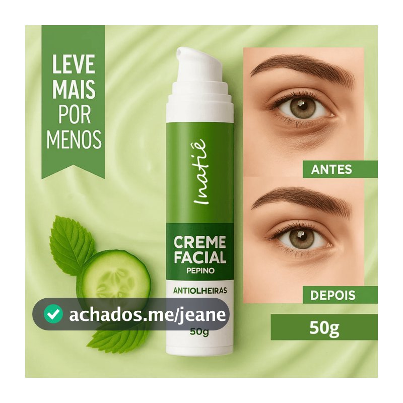Creme Hidratante Facial Antiolheiras Pepino Colágeno Área Olhos Reduz Bolsas Rugas Finas Inatiê 50g