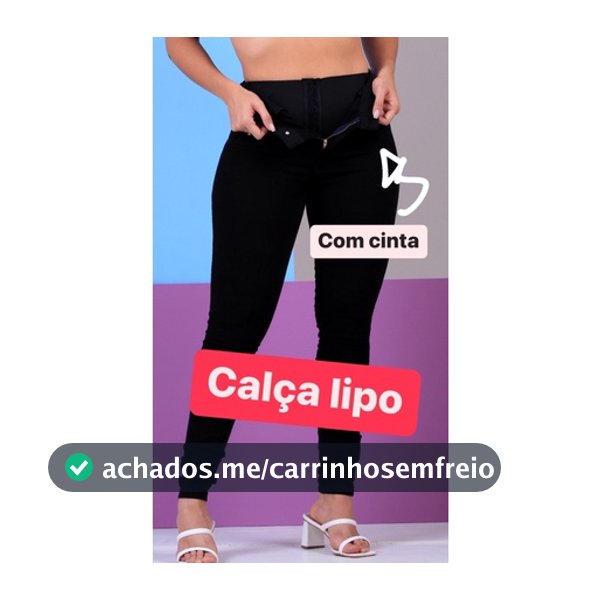 calça lipo com cinta skinny