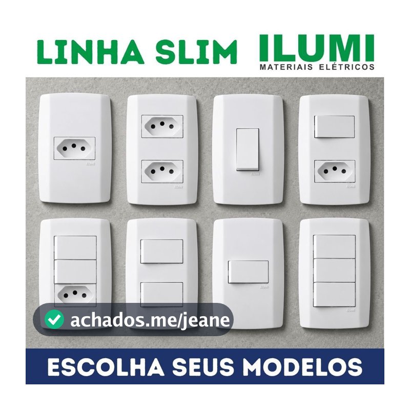 Tomadas e Interruptores Ilumi Linha Slim Monobloco Design Moderno Escolha seus Modelos