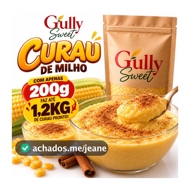 Curau de Milho Verde Sem Leite 200g Rende 1,2kg Pronto em 5 Min! Canjica Papa De Milho Gully Sweet