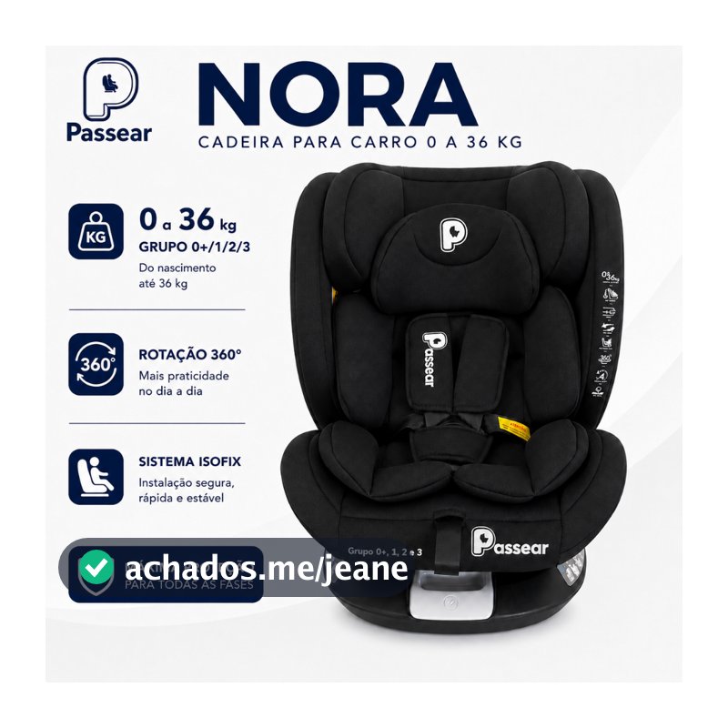Cadeira Infantil para Auto Nora 0 a 36 kg Isofix 360° Reclinável Cinto 5 Pontos – Passear