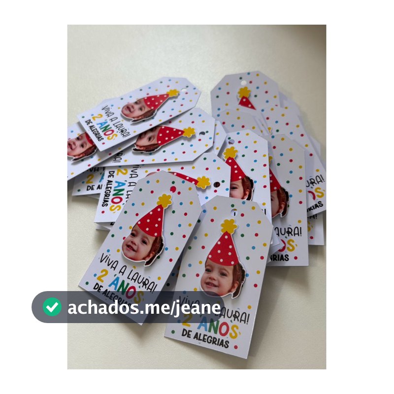 Tag aniversário com rostinho, festa com rostinho, tag para lembrança, festa infantil, festa afetiva, mimos