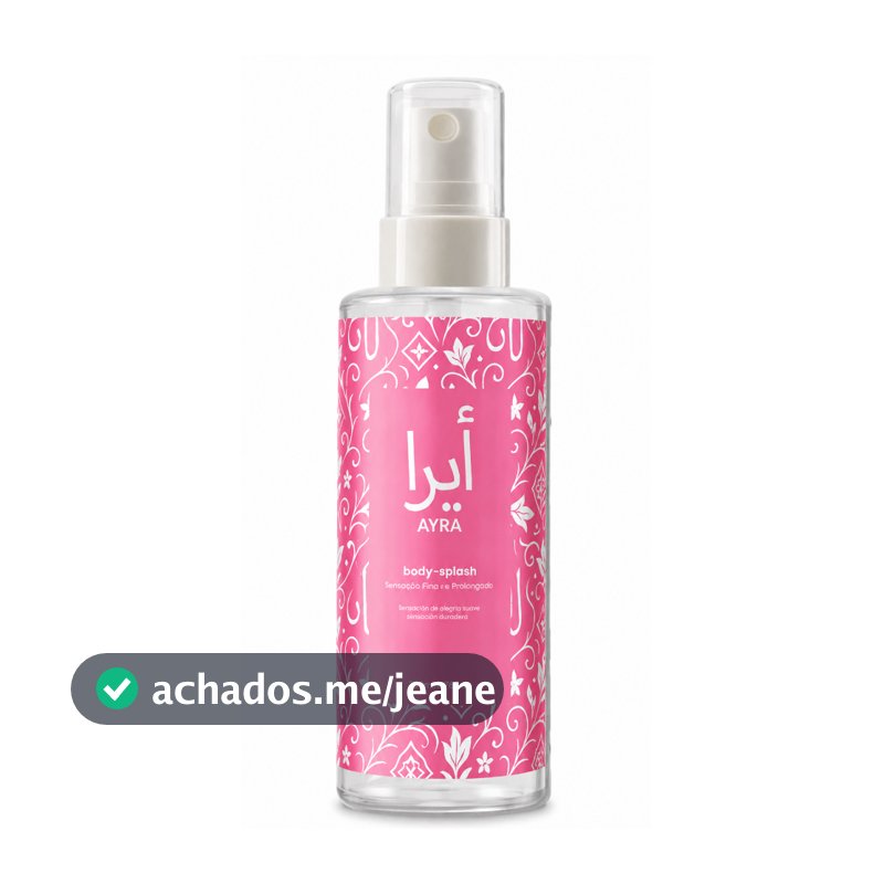 Body Splash Ayra Feminino 200ml Perfume Floral Sofisticado Delicado