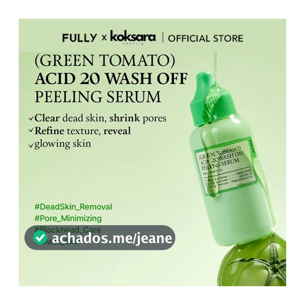 [OFFICIAL] FULLY Green Tomato Acid 20 Wash-Off Peeling Serum 50ml