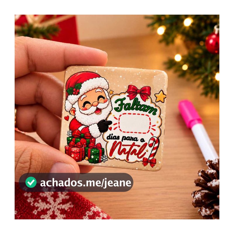 Botton Ímã de Geladeira Contagem Regressiva para o Natal 5x5cm + Caneta Apagável