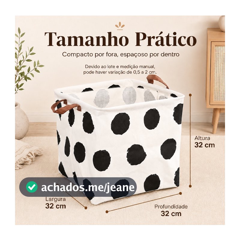 Cesto Multiuso Organizador Dobrável/Roupas/Brinquedo/ Tecido 32 x 32