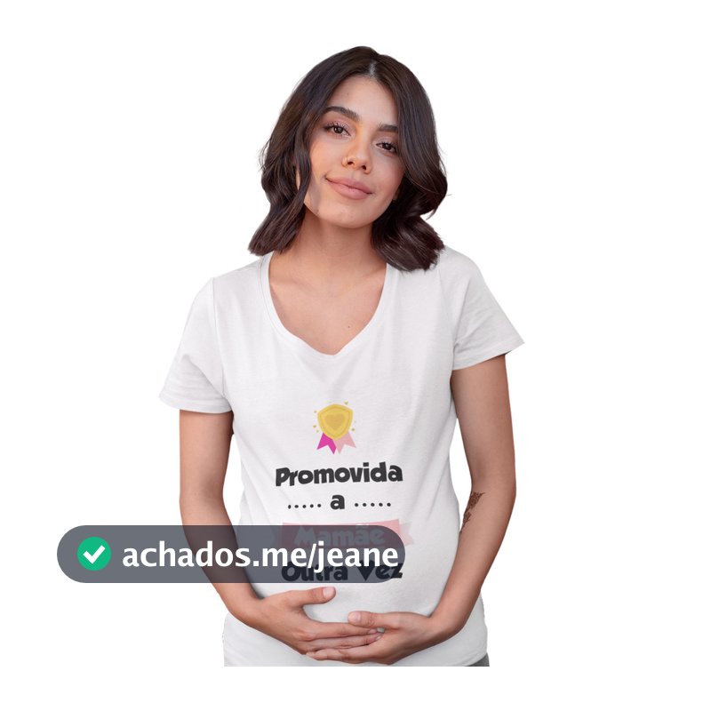 Camiseta Gestante Promovida A Mamãe Outra Vez