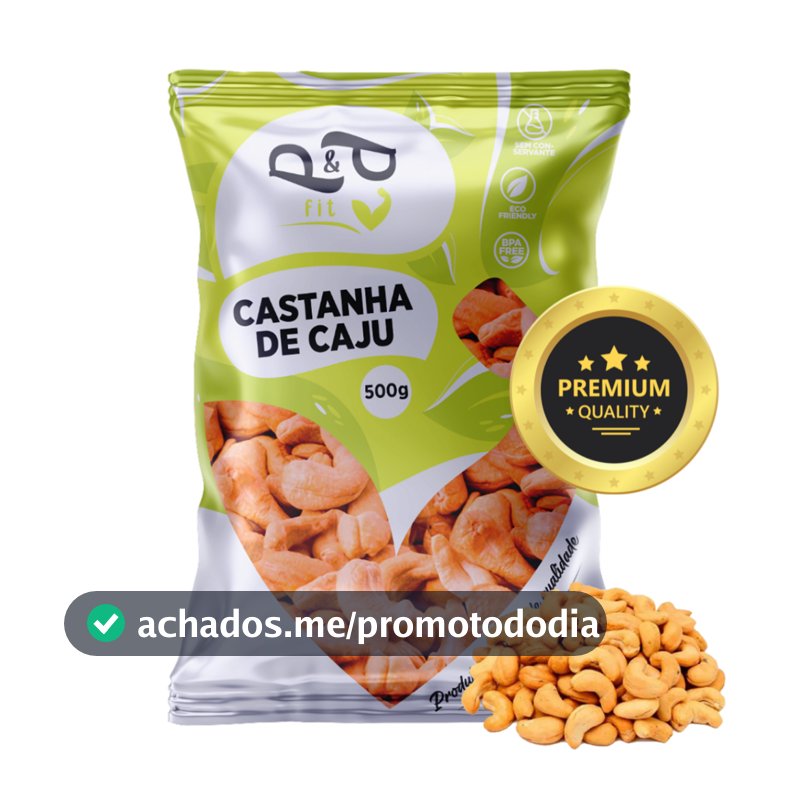Castanha de Caju W1 INTEIRA Torrada (com ou sem sal) 500g Premium - P&P