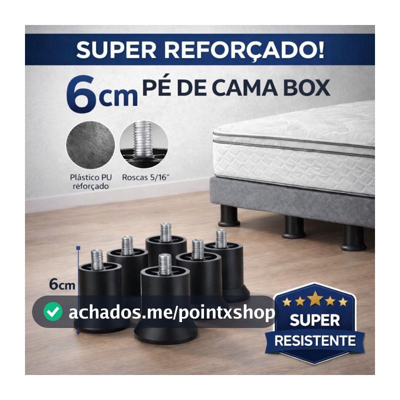 Pé de Cama Box 6cm em Plástico PU Reforçado Alta Resistência | Diversos tipos de Sofá Puff Poltrona Baú
