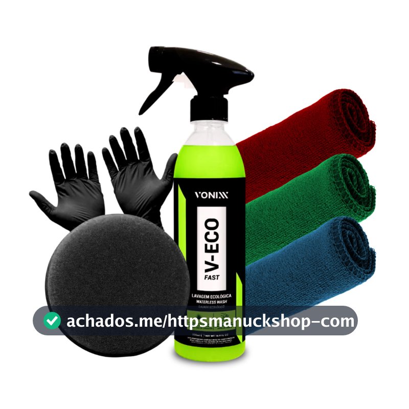 V Eco Fast Lavagem Ecológica 500ml Vonixx Lavagem a Seco + Panos E Luvas + Brinde Exclusivo