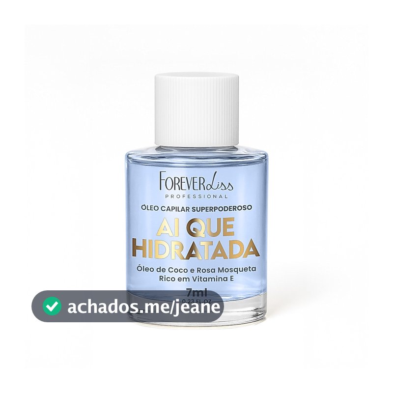 Óleo Capilar Superpoderoso Ai que Hidratada Forever Liss 7ml