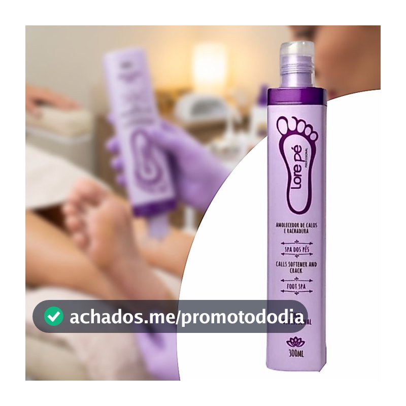 Amolecedor de Calos e Rachadura  Lore Pé  Envio Rápido