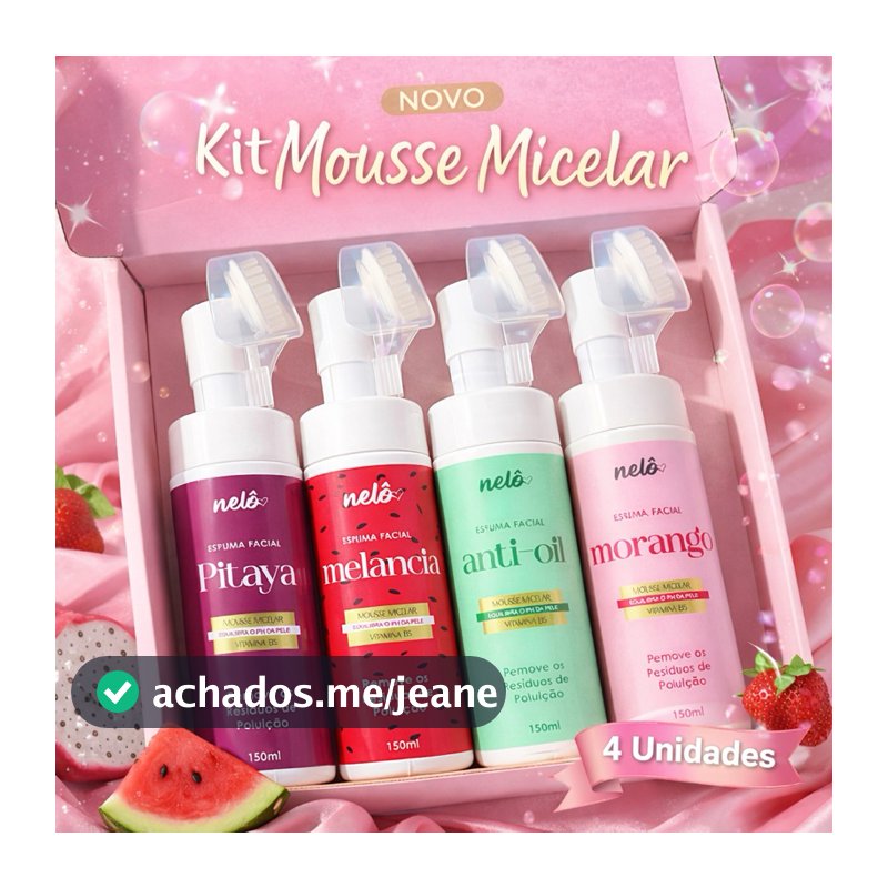 Kit 4 Mousse Facial Micelar de Limpeza 150ml - Morango, Melancia, Anti-oil e Pitaya