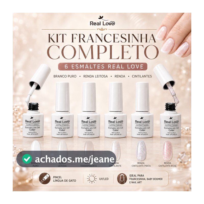 Kit Francesinha Completo Real Love Linha Classic 6 Esmaltes em Gel 8ml UV/LED