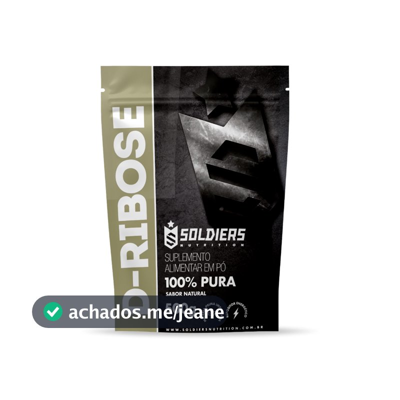 D- Ribose 500g 100% Pura Importada Soldiers Nutrition Suplemento Carboidrato Esportivo Performance Saúde