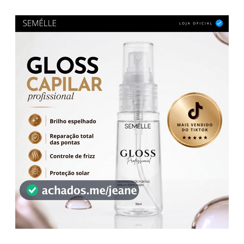 Reparador de Pontas Gloss Profissional 30ml Semélle Hair